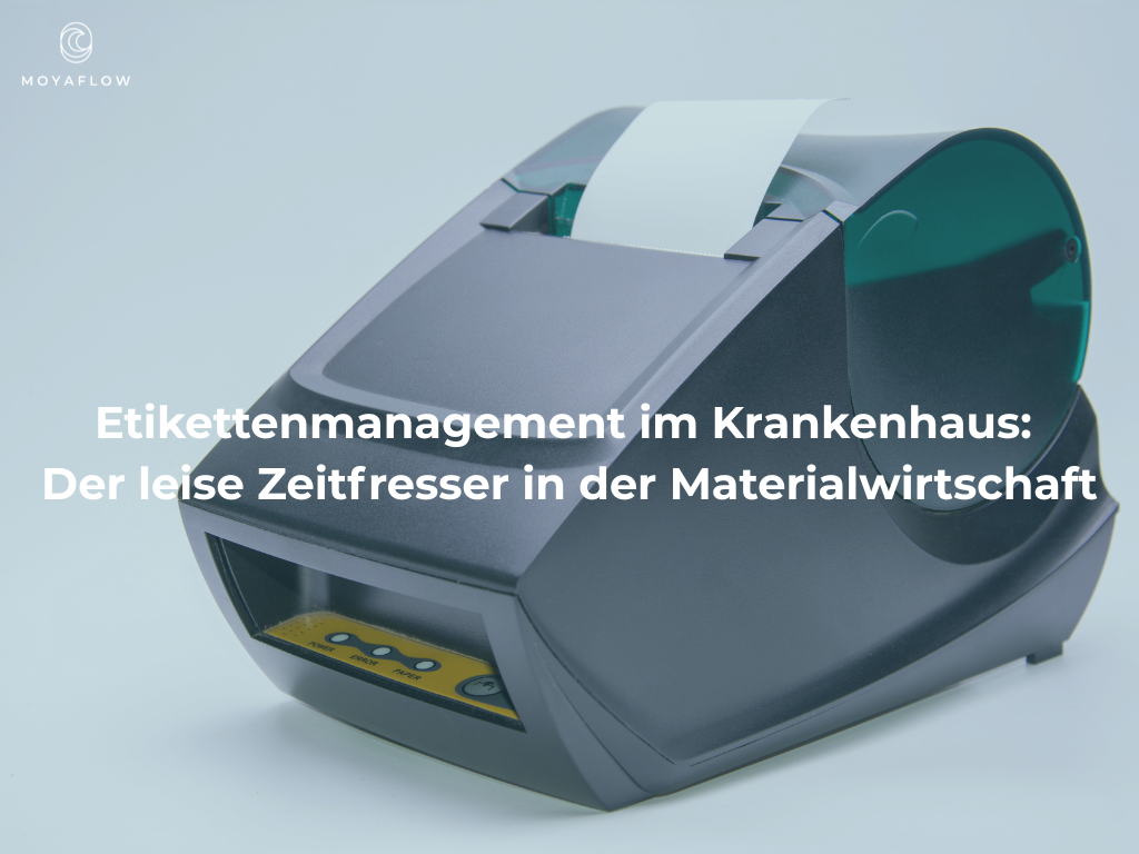 Etikettenmanagement im Krankenhaus